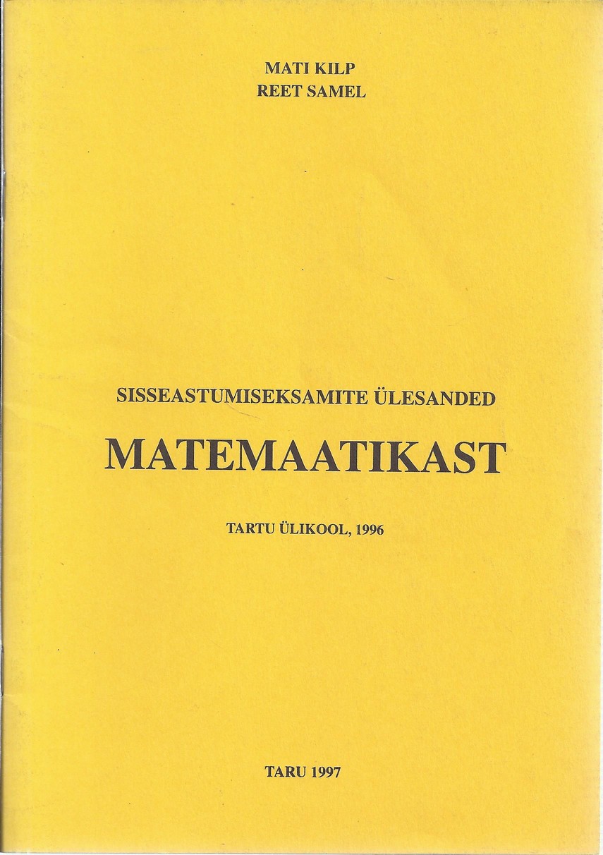 Sisseastumiseksamite ülesanded MATEMAATIKAST