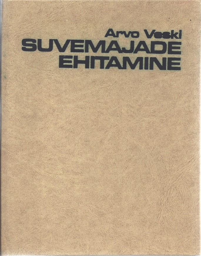 "Suvemajadeehitamine"