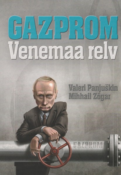 Gazprom - Venemaa relv ees